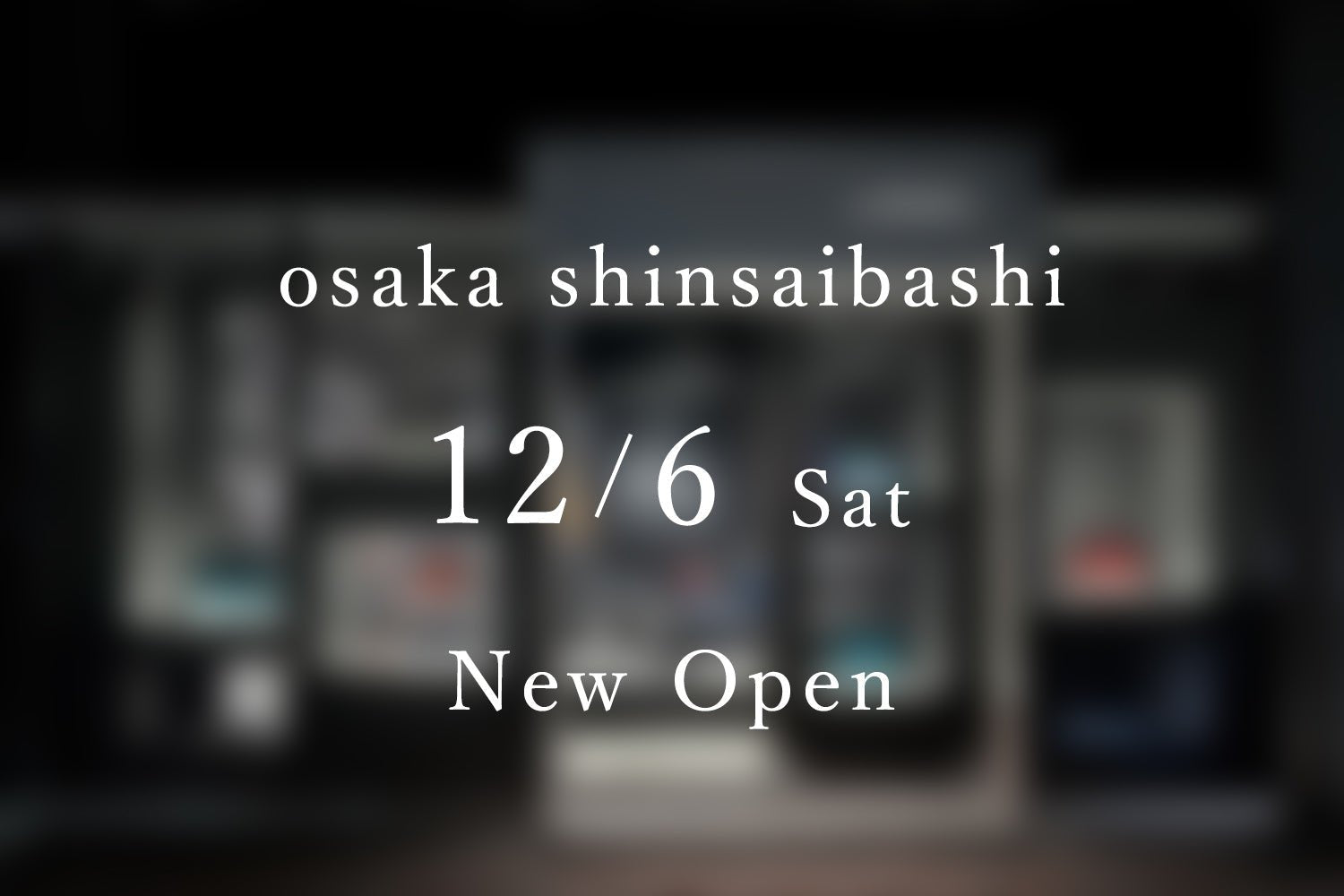 12/6（土）大阪心斎橋店がオープンいたします。 - yuhaku online shop